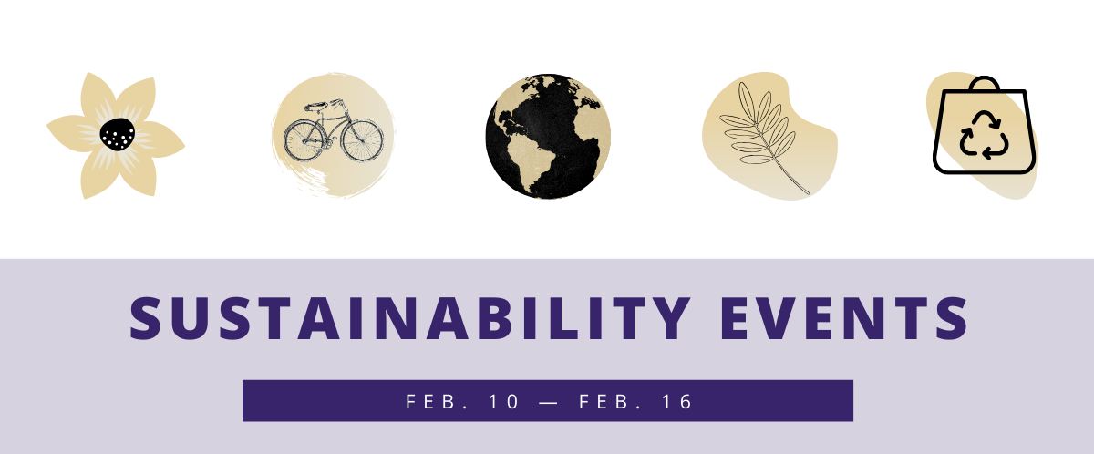 Sustainability events for Feb. 10-16
