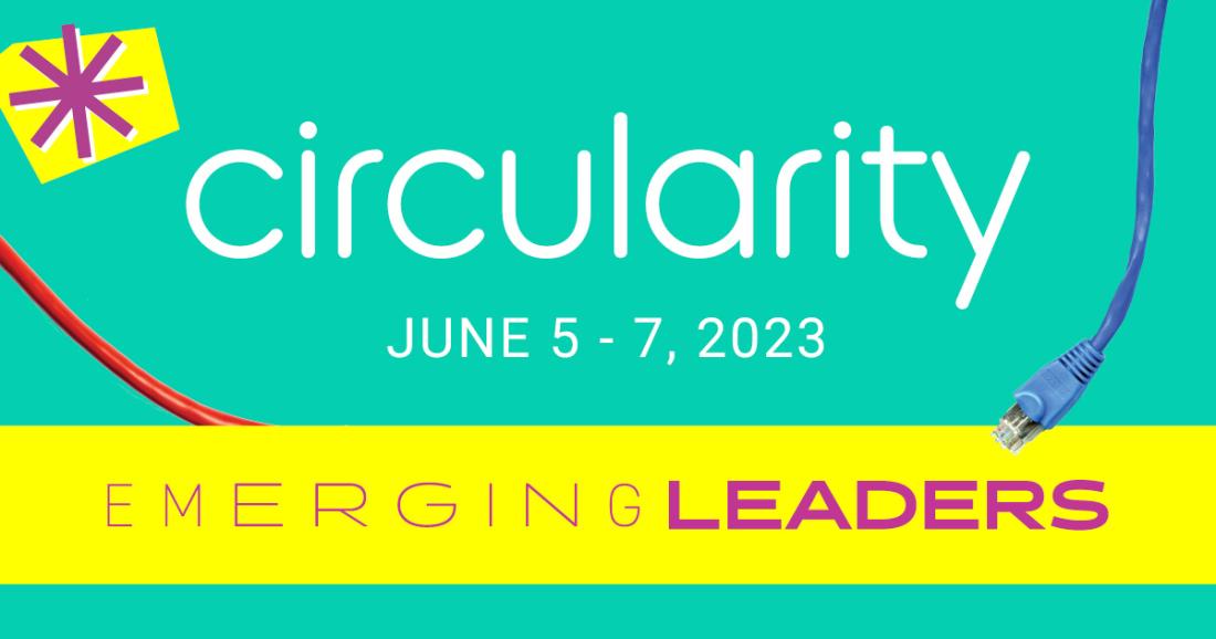 Circularity Emerging Leaders