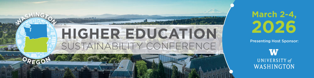 Washington & Oregon Higher Education Sustainability Conference 2026 (text over photo of UW campus)