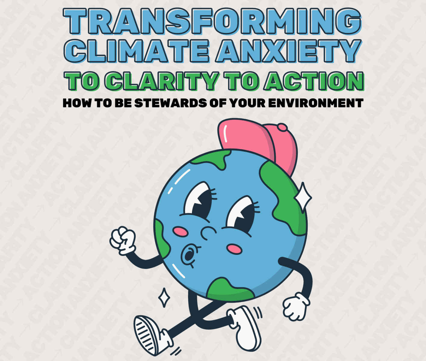 Transforming Climate Anxiety flier (with image of a cartoon globe with a face whistling)