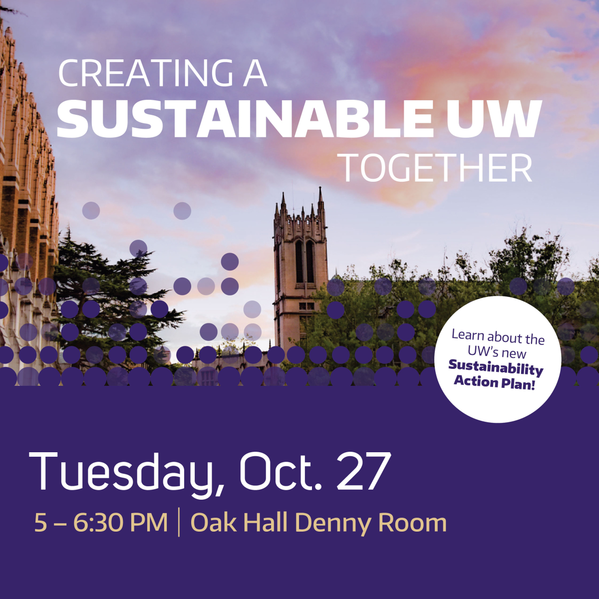 event flyer with "creating a sustainable UW together text over a picture of UW campus